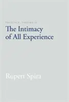 Prezența, volumul 2: Intimitatea tuturor experiențelor - Presence, Volume 2: The Intimacy of All Experience