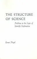 Structura științei - Probleme de logică a explicației științifice - Structure of Science - Problems in the Logic of Scientific Explanation