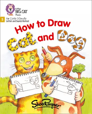 Cum să desenezi pisica și câinele - Faza 5 - How to Draw Cat and Dog - Phase 5