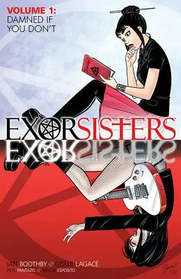 Exorsisters, volumul 1 - Exorsisters Volume 1