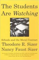 Elevii sunt cu ochii pe noi: școlile și contractul moral - The Students Are Watching: Schools and the Moral Contract