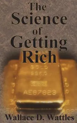 Știința de a deveni bogat - The Science of Getting Rich