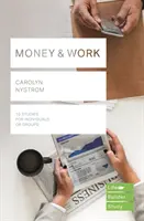 Bani și muncă (Ghiduri de studiu Lifebuilder) (Nostrym Carolyn (Reader)) - Money & Work (Lifebuilder Study Guides) (Nostrym Carolyn (Reader))