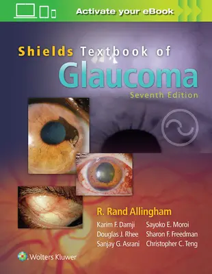 Manualul de glaucom al lui Shields - Shields' Textbook of Glaucoma