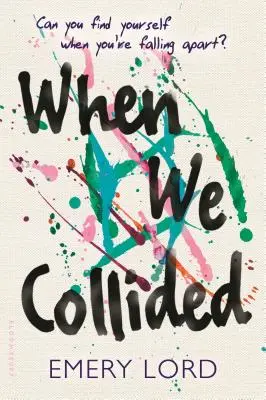 Când ne-am ciocnit - When We Collided