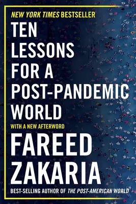 Zece lecții pentru o lume post-pandemică - Ten Lessons for a Post-Pandemic World