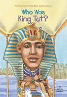 Cine a fost Regele Tut? - Who Was King Tut?