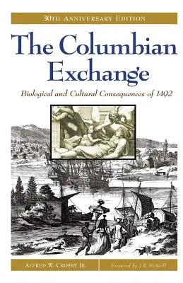 Schimbul columbian - The Columbian Exchange