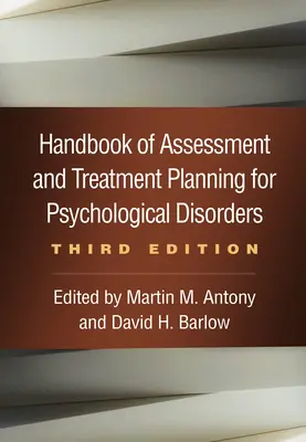 Manual de evaluare și planificare a tratamentului pentru tulburările psihologice, ediția a treia - Handbook of Assessment and Treatment Planning for Psychological Disorders, Third Edition