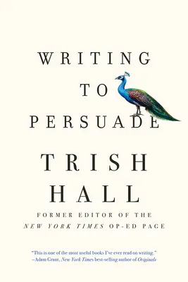 A scrie pentru a convinge: Cum să aduci oamenii de partea ta - Writing to Persuade: How to Bring People Over to Your Side