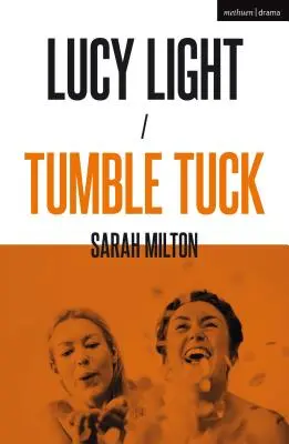 Lucy Light și Tumble Tuck - Lucy Light and Tumble Tuck