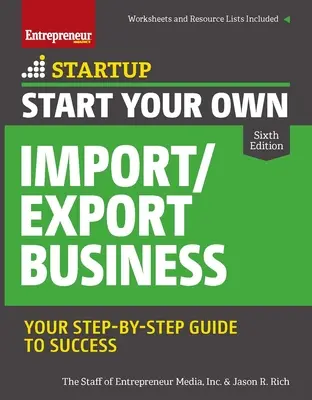 Începeți-vă propria afacere de import/export - Start Your Own Import/Export Business