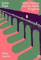 Mary Ventura și al nouălea regat - Faber Stories - Mary Ventura and the Ninth Kingdom - Faber Stories