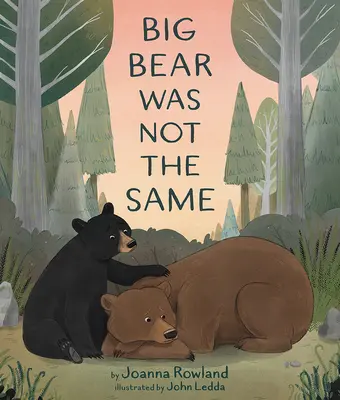 Marele Urs nu mai era la fel - Big Bear Was Not the Same