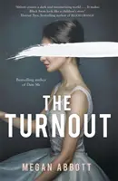 Turnout - „O carte pe care nu o veți putea uita” (Mark Billingham) - Turnout - 'A book you will not be able to forget' (Mark Billingham)