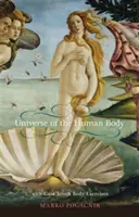 Universul corpului uman: Cu exerciții corporale Gaia Touch - Universe of the Human Body: With Gaia Touch Body Exercises