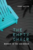 Scaunul gol: Crimă în Caraibe - The Empty Chair: Murder in the Caribbean