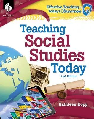Predarea studiilor sociale astăzi Ediția a 2-a - Teaching Social Studies Today 2nd Edition