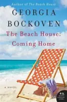Casa de pe plajă: Întoarcerea acasă - The Beach House: Coming Home