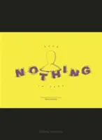 Citește Nimic aici: 21 de lucruri pe care ar trebui să le știi despre nimic - Read Nothing in Here: 21 Things You Should Know about Nothing
