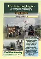Moștenirea Beeching: Țara de Vest - Beeching Legacy: The West Country