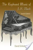 Muzica pentru claviatură a lui J.S. Bach - The Keyboard Music of J.S. Bach