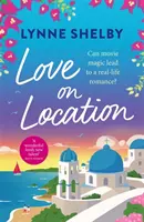 Love on Location - O comedie irezistibil de romantică, plină de soare, magie de film și dragoste de vară - Love on Location - An irresistibly romantic comedy full of sunshine, movie magic and summer love