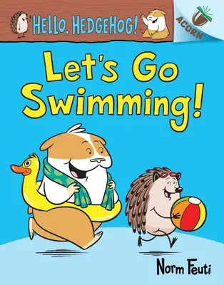 Let's Go Swimming! An Acorn Book - Let's Go Swimming!: An Acorn Book