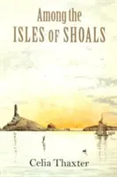 Printre insulele Shoals - Among the Isles of Shoals