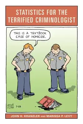 Statistici pentru criminologul îngrozit - Statistics for the Terrified Criminologist
