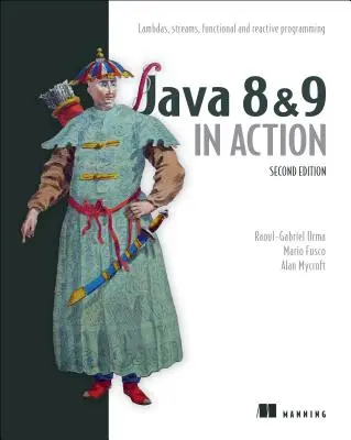 Java modernă în acțiune: Lambdas, Streams, Programare funcțională și reactivă - Modern Java in Action: Lambdas, Streams, Functional and Reactive Programming