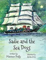 Sadie și câinii de mare - Sadie and the Sea Dogs