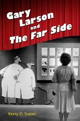 Gary Larson și partea îndepărtată - Gary Larson and the Far Side