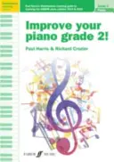 Îmbunătățește-ți gradul 2 la pian! - Improve your piano grade 2!