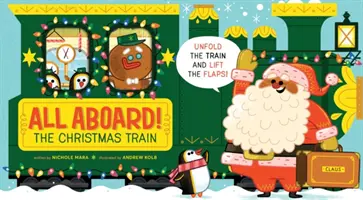 All Aboard! the Christmas Train (an Abrams Extend a Book)