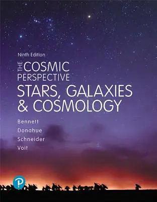 Perspectiva cosmică: Stele și galaxii - The Cosmic Perspective: Stars and Galaxies