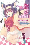 No Game No Life, Please!, Volumul 1 - No Game No Life, Please!, Volume 1