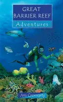 Aventurile Marii Bariere de Corali - Great Barrier Reef Adventures