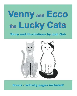 Venny și Ecco, pisicile norocoase - Venny and Ecco the Lucky Cats