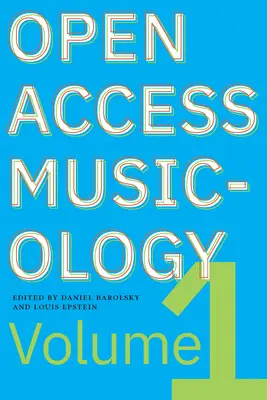 Acces liber la muzicologie: Volumul unu - Open Access Musicology: Volume One