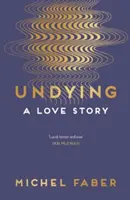 Nemuritoare: O poveste de dragoste - Undying: A Love Story