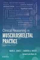 Raționamentul clinic în practica musculo-scheletală - Clinical Reasoning in Musculoskeletal Practice
