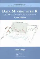 Data Mining cu R: Învățare cu studii de caz, ediția a doua - Data Mining with R: Learning with Case Studies, Second Edition