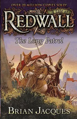 Patrula lungă: O poveste din Redwall - The Long Patrol: A Tale from Redwall