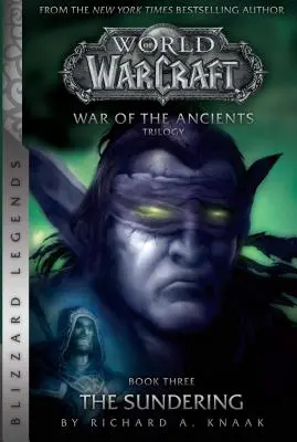 Warcraft: Războiul vechilor # 3: The Sundering - Warcraft: War of the Ancients # 3: The Sundering