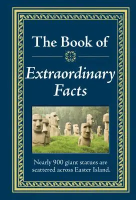 Cartea faptelor extraordinare (The Book of Extraordinary Facts) - The Book of Extraordinary Facts