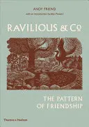 Ravilious & Co: Modelul prieteniei - Ravilious & Co.: The Pattern of Friendship
