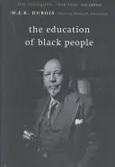 Educația populației de culoare: Zece critici, 1906 - 1960 - The Education of Black People: Ten Critiques, 1906 - 1960