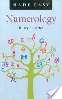 Numerologia făcută ușor - Numerology Made Easy