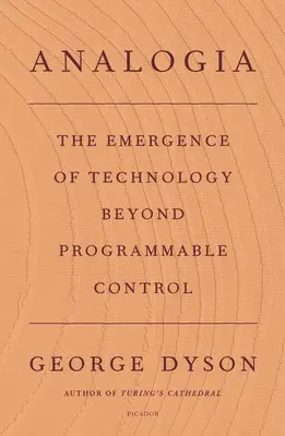 Analogia: Apariția tehnologiei dincolo de controlul programabil - Analogia: The Emergence of Technology Beyond Programmable Control